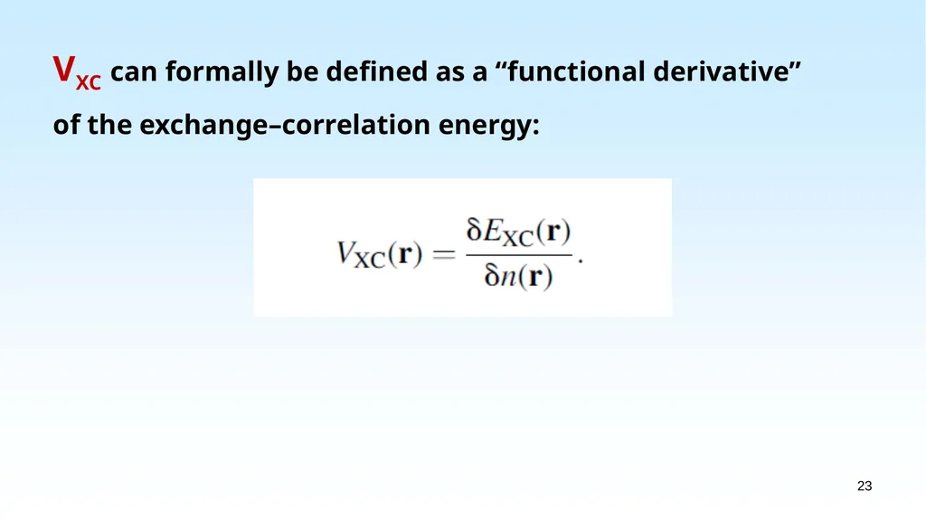 WHAT IS DENSITY FUNCTIONAL THEORY? 1.1 EXAMPLES OF - slide 23 of 55