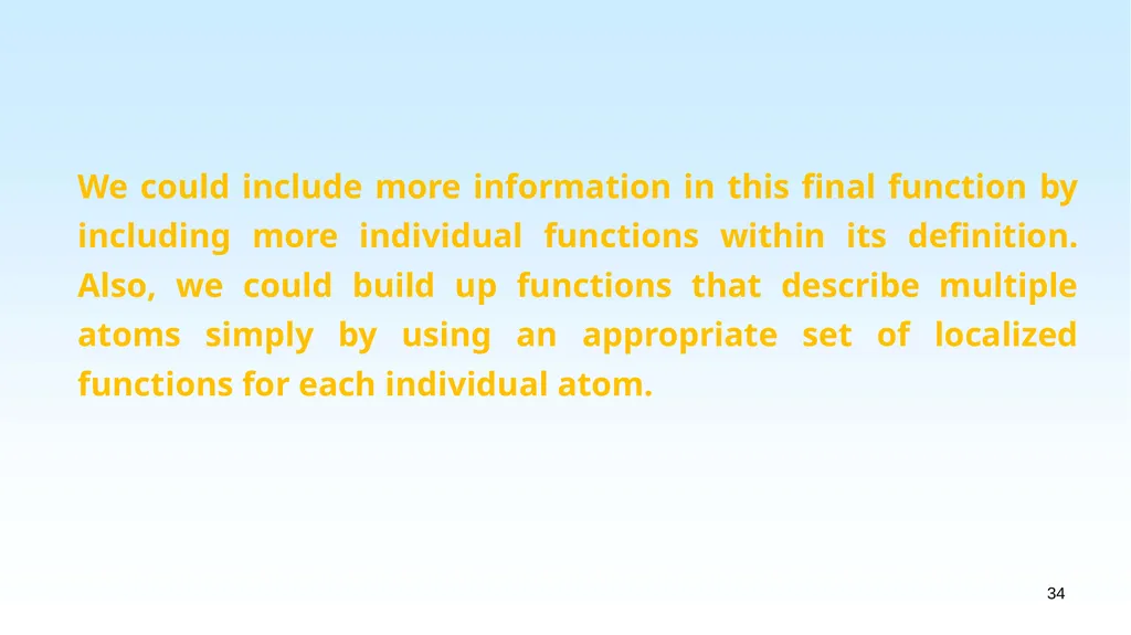 WHAT IS DENSITY FUNCTIONAL THEORY? 1.1 EXAMPLES OF - slide 34 of 55