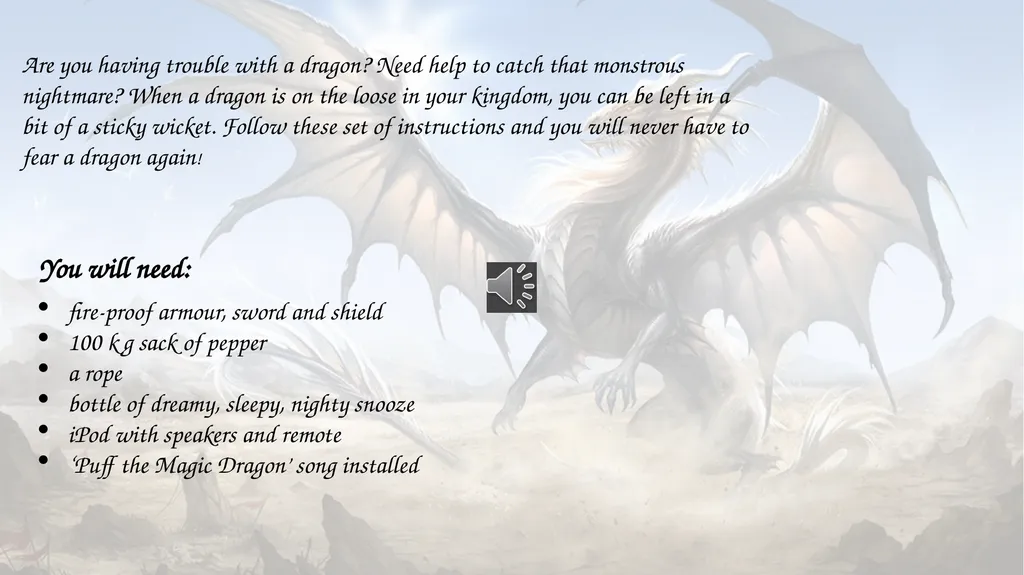 How to catch a dragon Are you having trouble with - slide 2 of 5