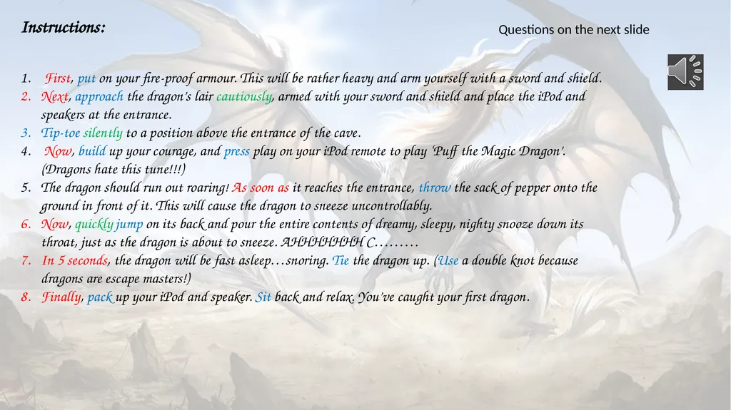How to catch a dragon Are you having trouble with - slide 3 of 5