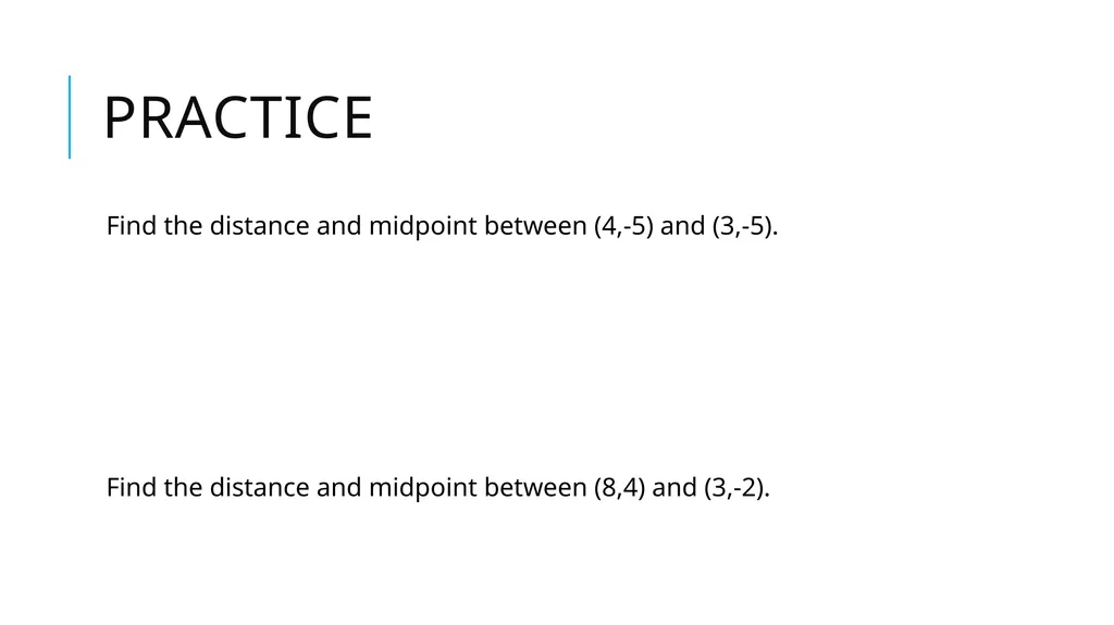 Midpoint and Distance Formulas Midpoint Formula On - slide 10 of 10
