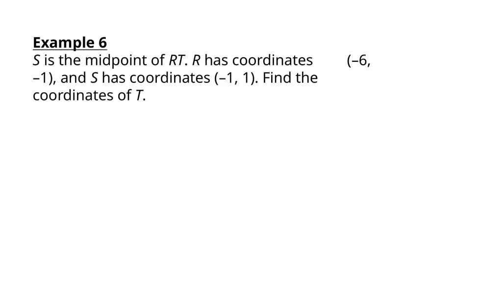 Midpoint Formula, & Distance Formula Warm Up - slide 18 of 23