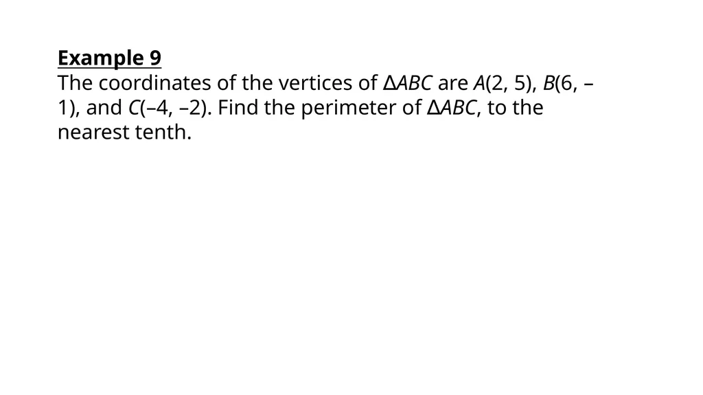 Midpoint Formula, & Distance Formula Warm Up - slide 23 of 23