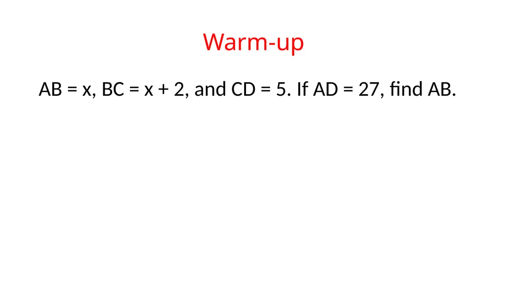 Midpoint Formula, & Distance Formula Warm Up - slide 2 of 23
