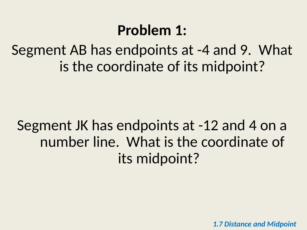 Section 1.7 Midpoint and Distance in the - slide 6 of 21