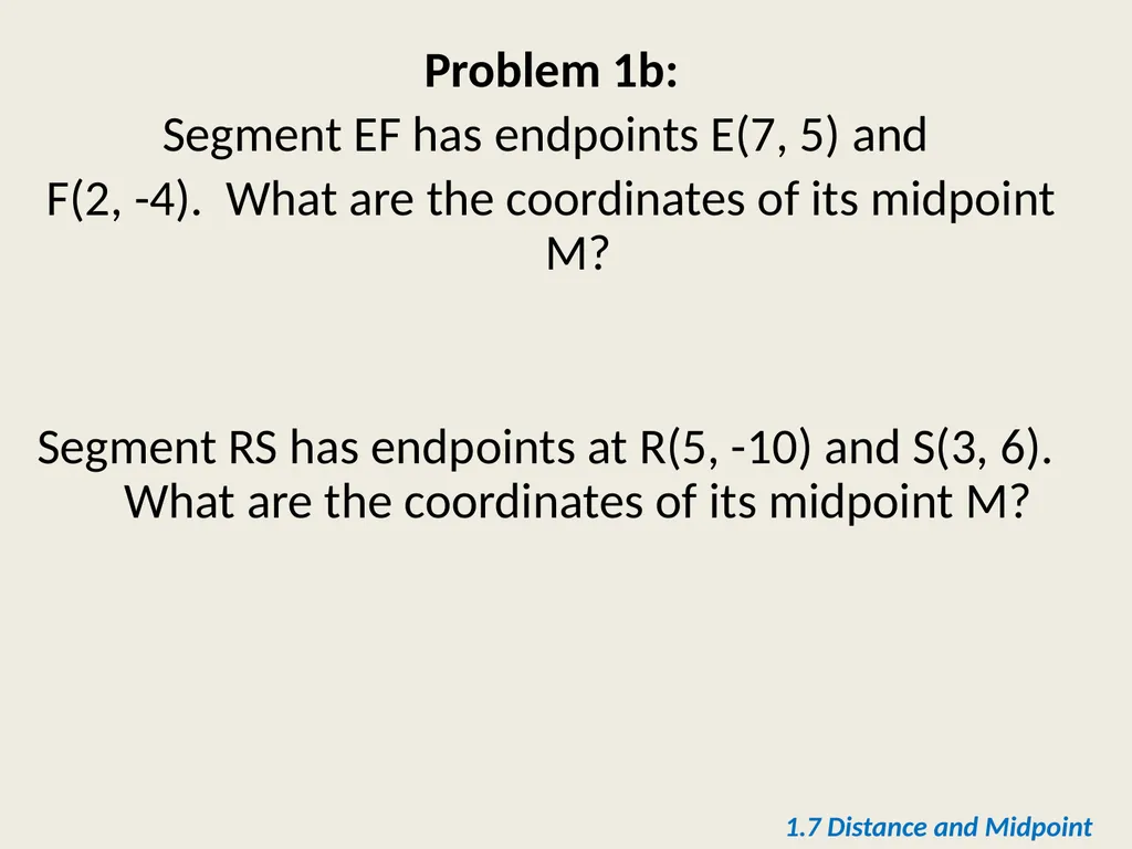 Section 1.7 Midpoint and Distance in the - slide 9 of 21