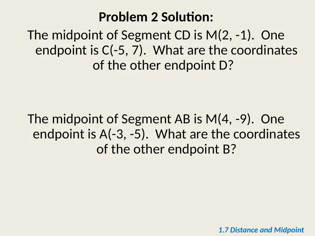 Section 1.7 Midpoint and Distance in the - slide 12 of 21