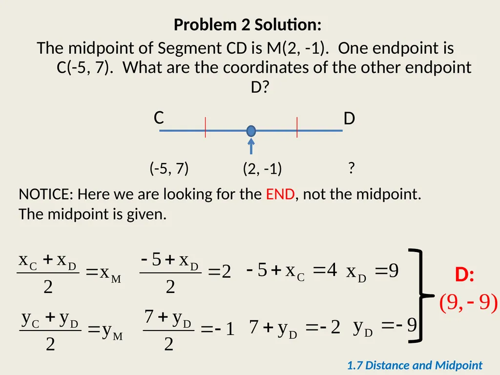 Section 1.7 Midpoint and Distance in the - slide 13 of 21