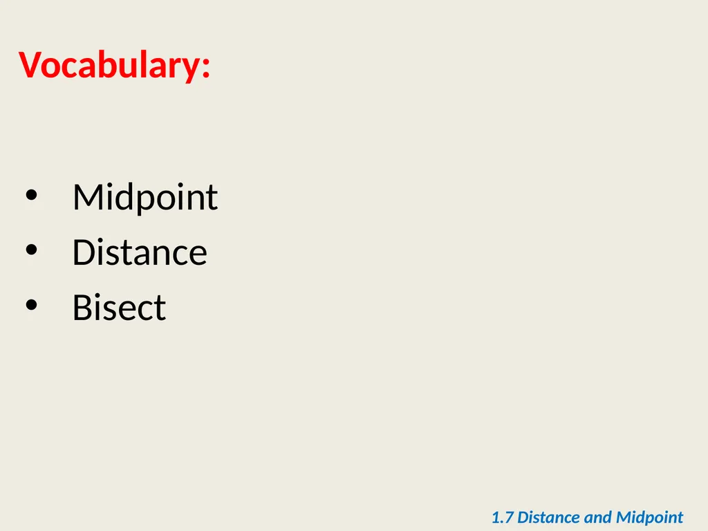 Section 1.7 Midpoint and Distance in the - slide 3 of 21