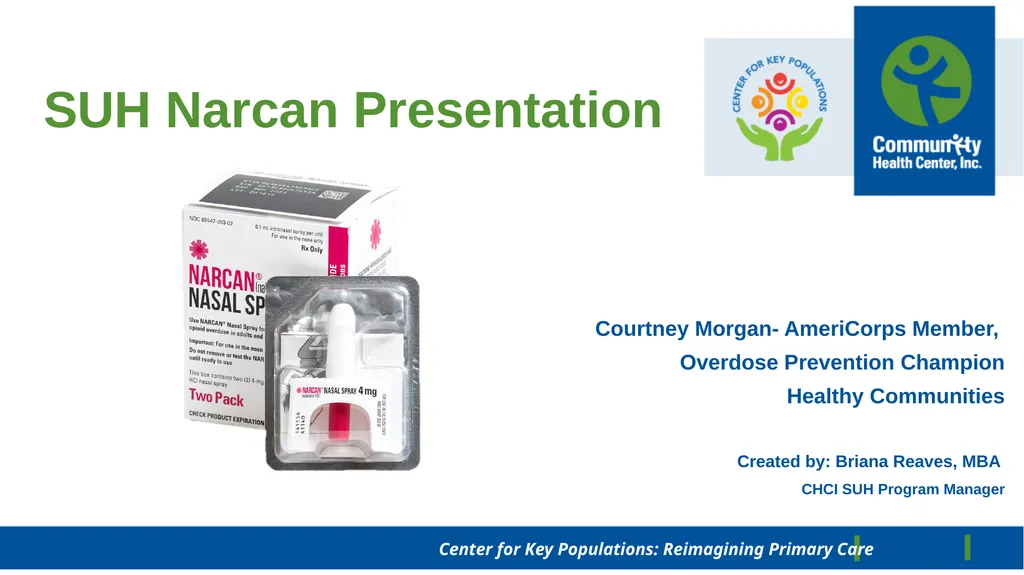 SUH Narcan Presentation Courtney Morgan- - slide 1 of 23