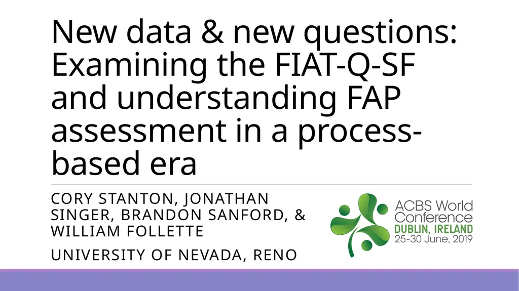 New data & new questions: Examining the FIAT-Q-SF - slide 1 of 23