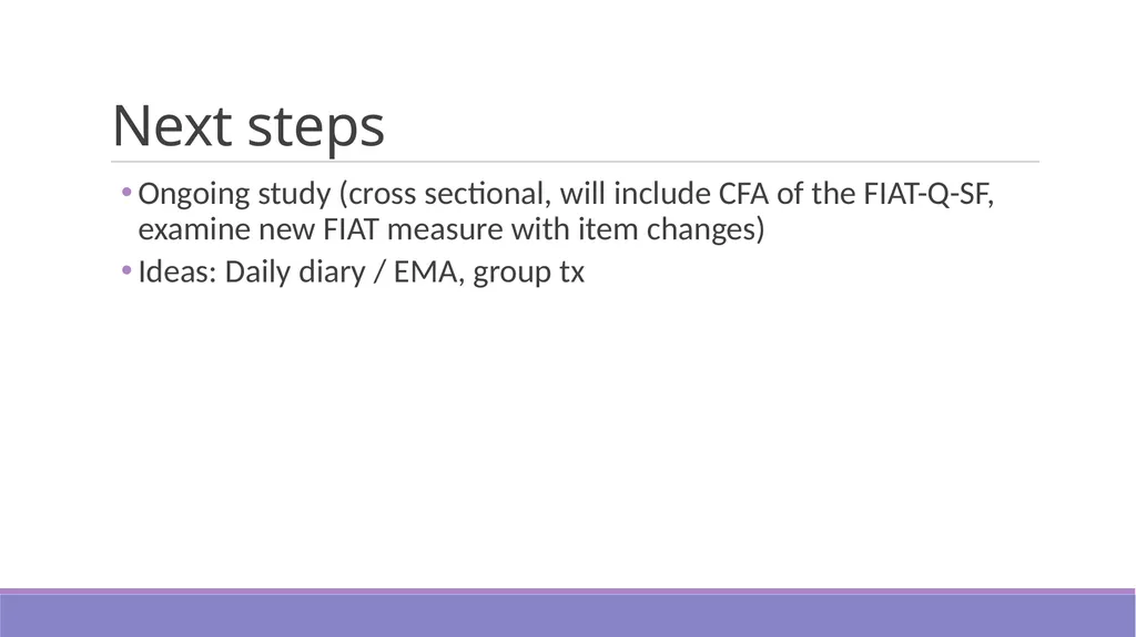 New data & new questions: Examining the FIAT-Q-SF - slide 22 of 23