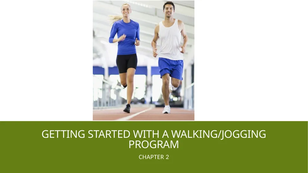 Getting Started WITH A WALKING/JOGGING PROGRAM - slide 1 of 17