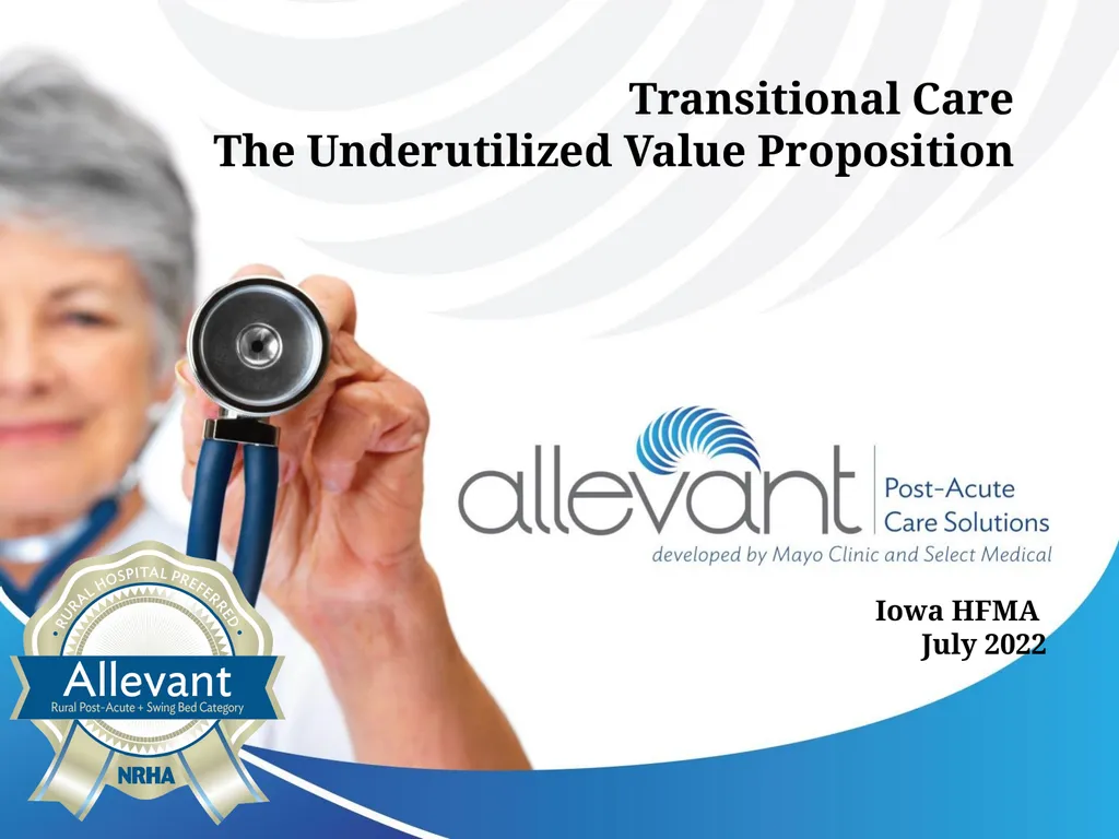 Iowa HFMA July 2022 Transitional Care The - slide 1 of 47