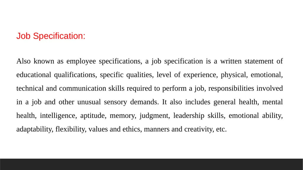 Job analysis, Job Description, Job Specification - slide 6 of 9