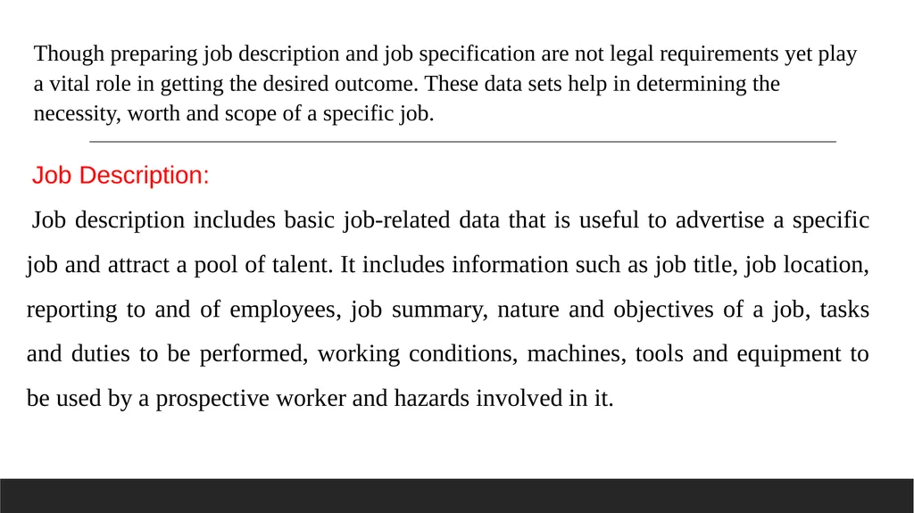 Job analysis, Job Description, Job Specification - slide 4 of 9