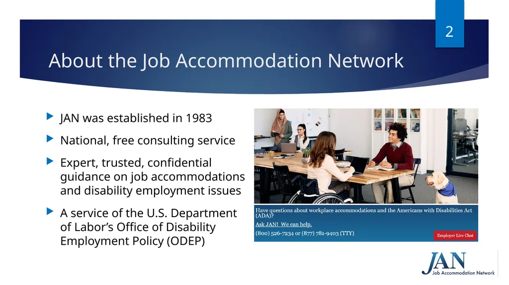 Ask JAN! We can help. A Trusted Partner in the - slide 2 of 28
