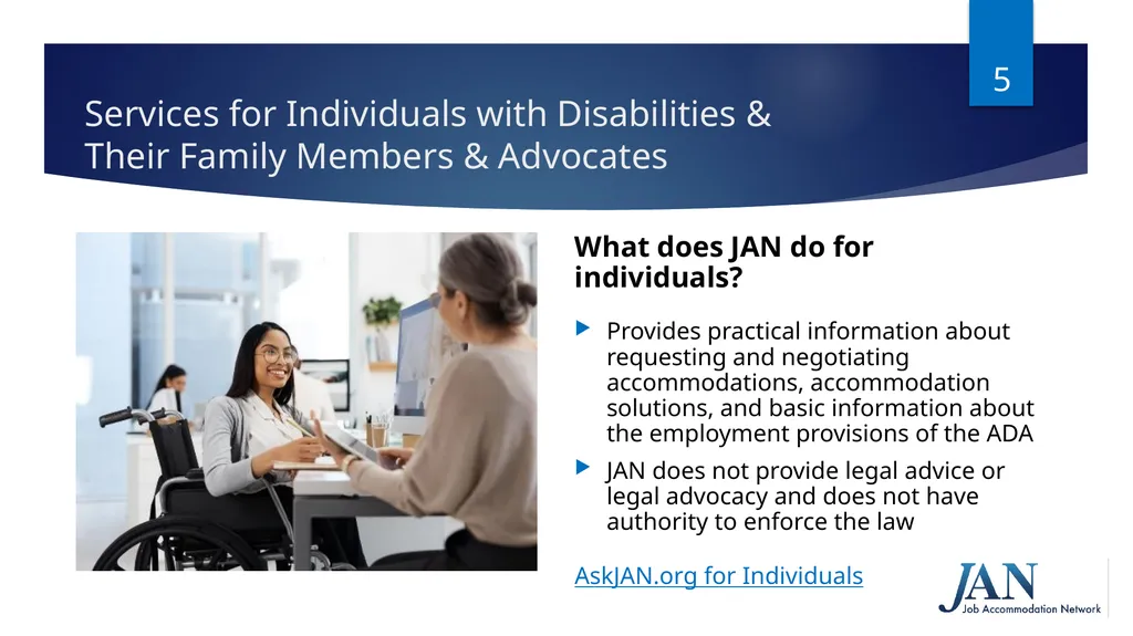 Ask JAN! We can help. A Trusted Partner in the - slide 5 of 28
