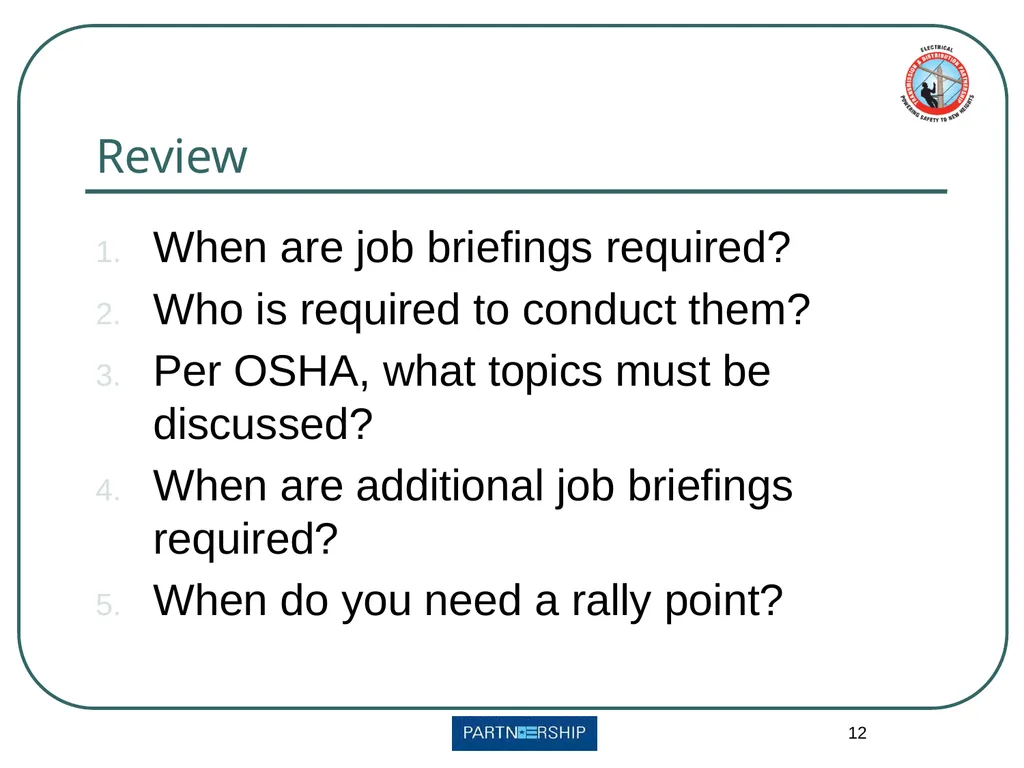 Pre-Job Briefings Continuing Education First - slide 12 of 12