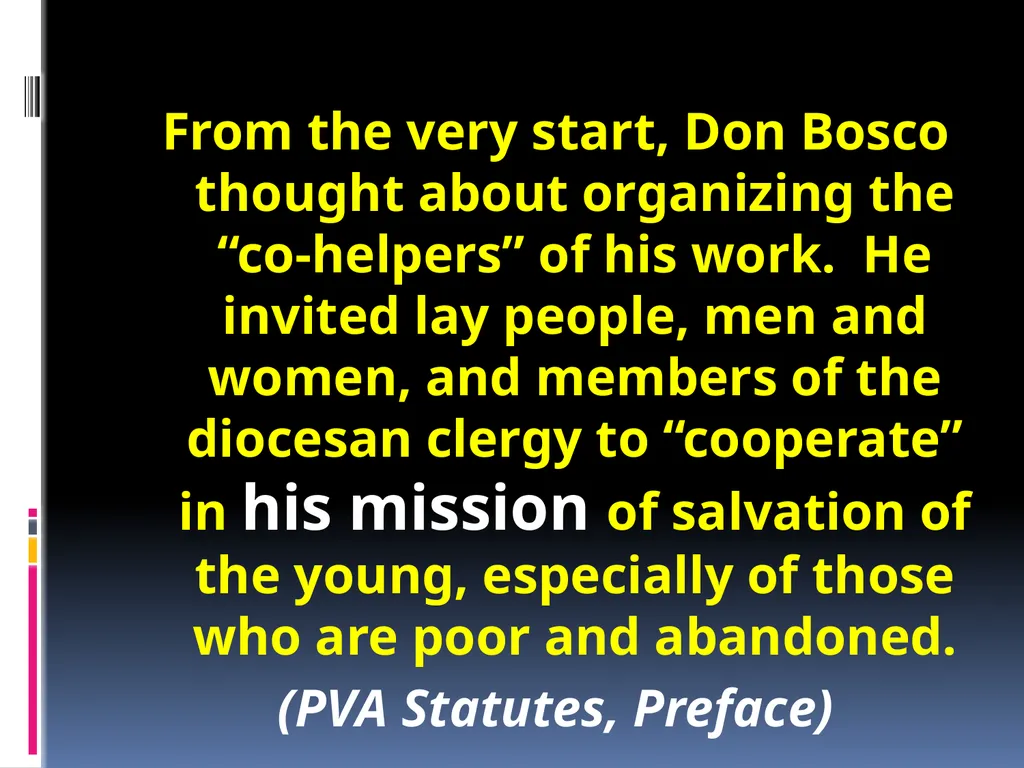 VISION OF THE SALESIAN COOPERATORS MISSION MISSION - slide 4 of 36