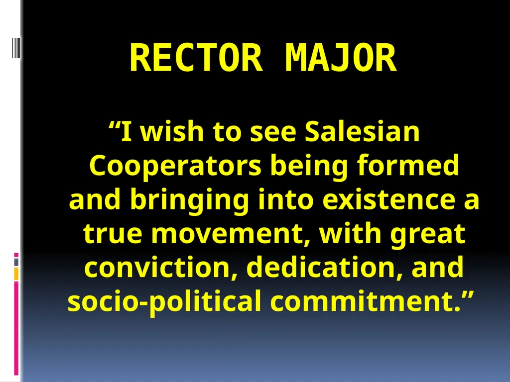 VISION OF THE SALESIAN COOPERATORS MISSION MISSION - slide 34 of 36