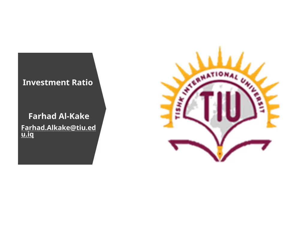 Investment Ratio Farhad Al-Kake - slide 1 of 18