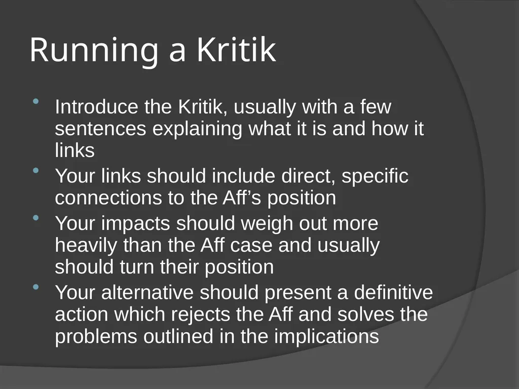 Kritiks in LD Preparing a Kritik Kritiks are a - slide 3 of 6