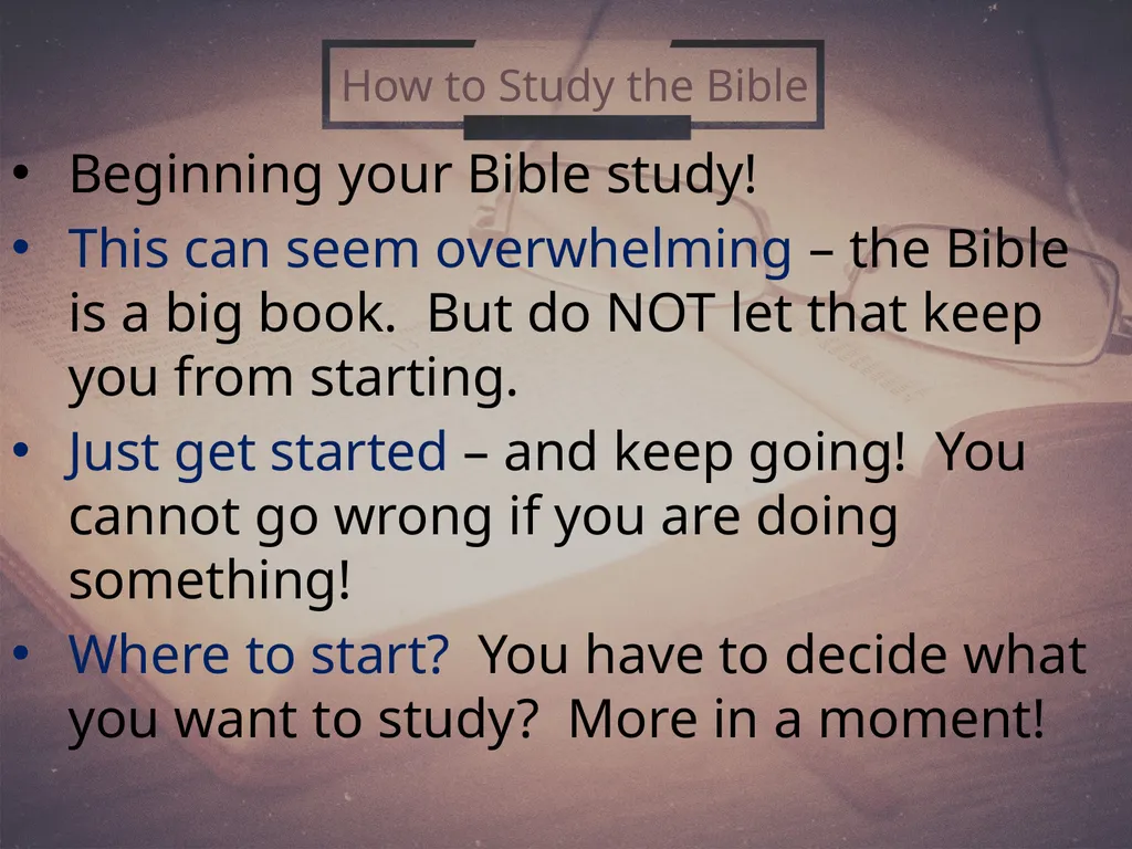 How To Study the Bible (2) 2 Timothy 2:15 Why - slide 17 of 25