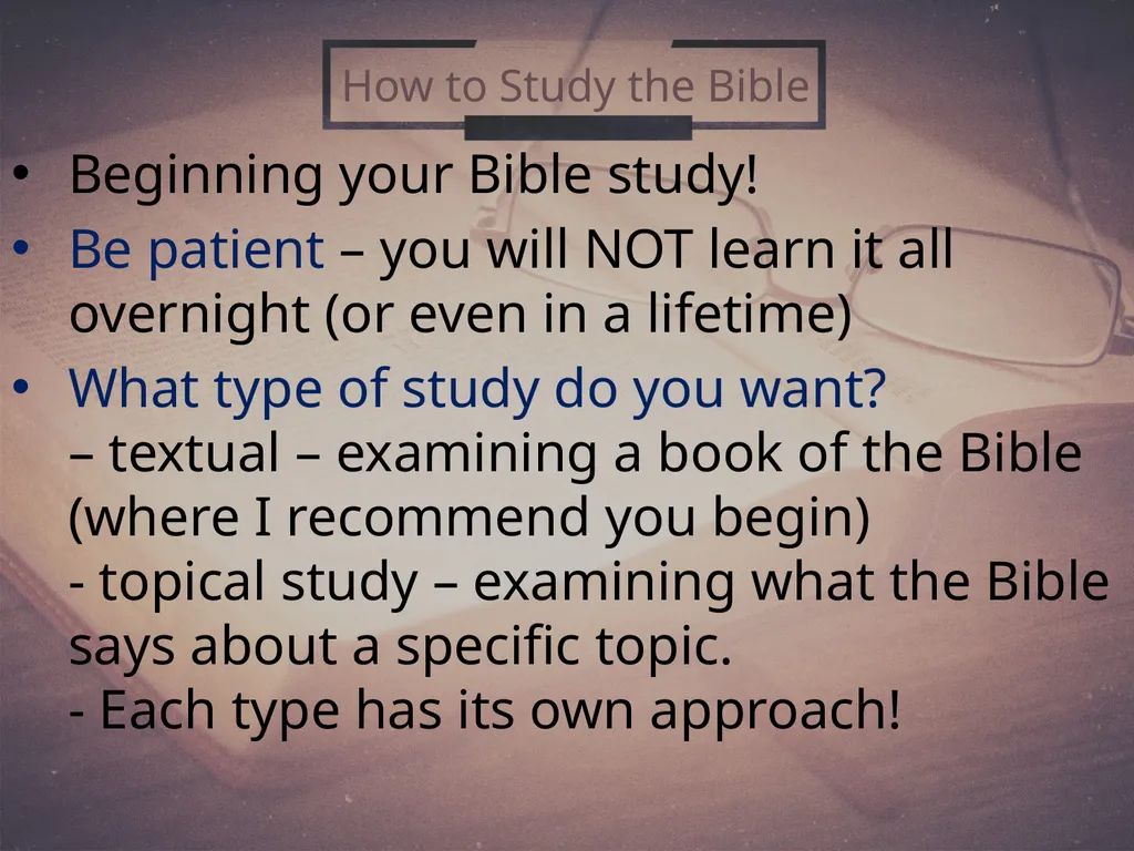 How To Study the Bible (2) 2 Timothy 2:15 Why - slide 18 of 25