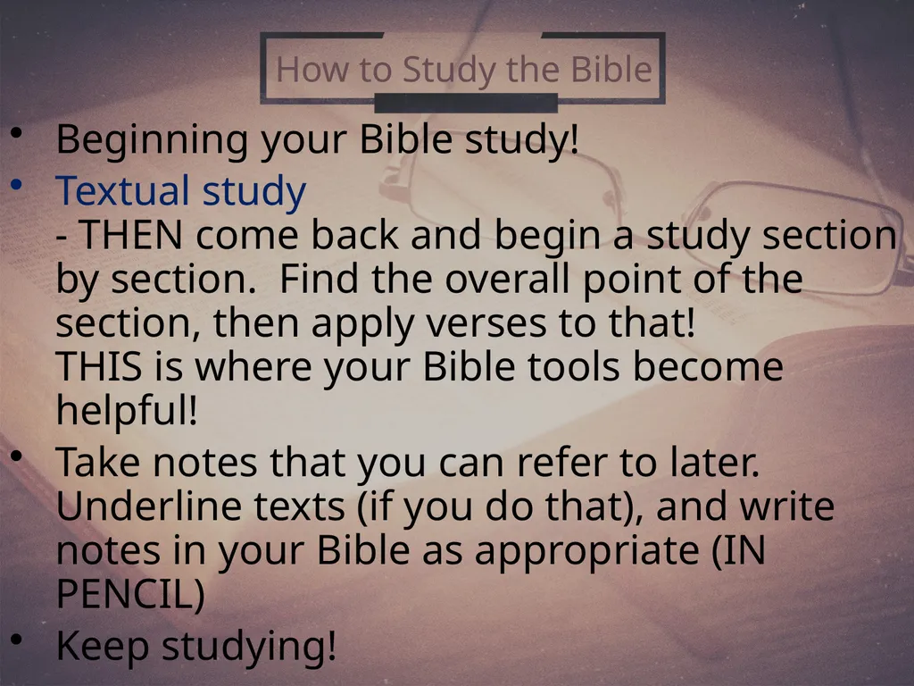 How To Study the Bible (2) 2 Timothy 2:15 Why - slide 20 of 25