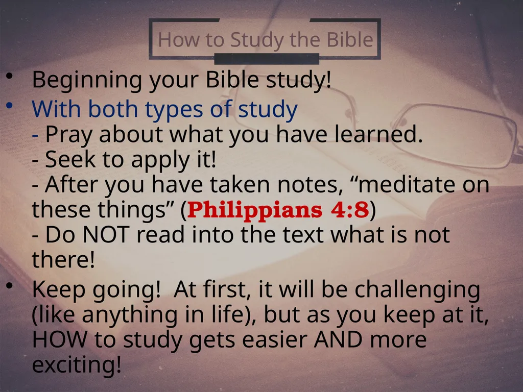 How To Study the Bible (2) 2 Timothy 2:15 Why - slide 23 of 25