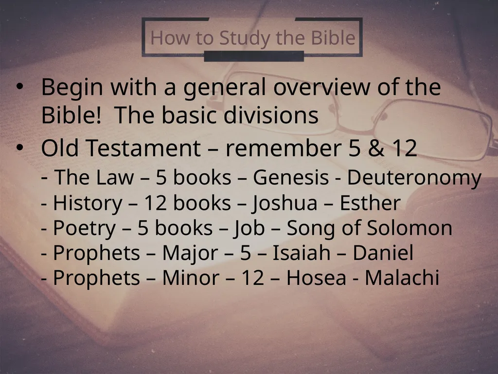 How To Study the Bible (2) 2 Timothy 2:15 Why - slide 5 of 25