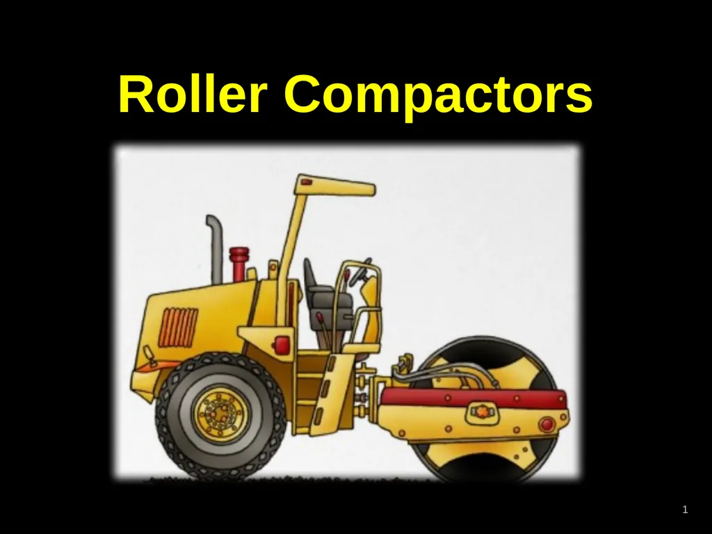 Roller Compactors 1 Description Roller compactors, - slide 1 of 22