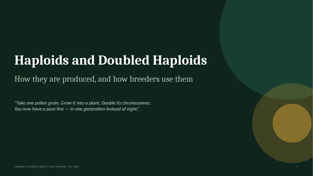Haploids and Doubled Haploids How they are - slide 1 of 26