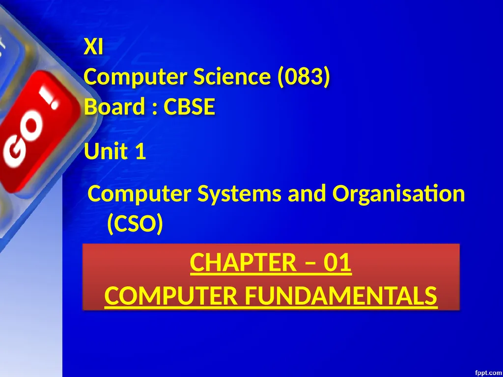 CHAPTER – 01 COMPUTER FUNDAMENTALS Unit 1 Computer - slide 1 of 127
