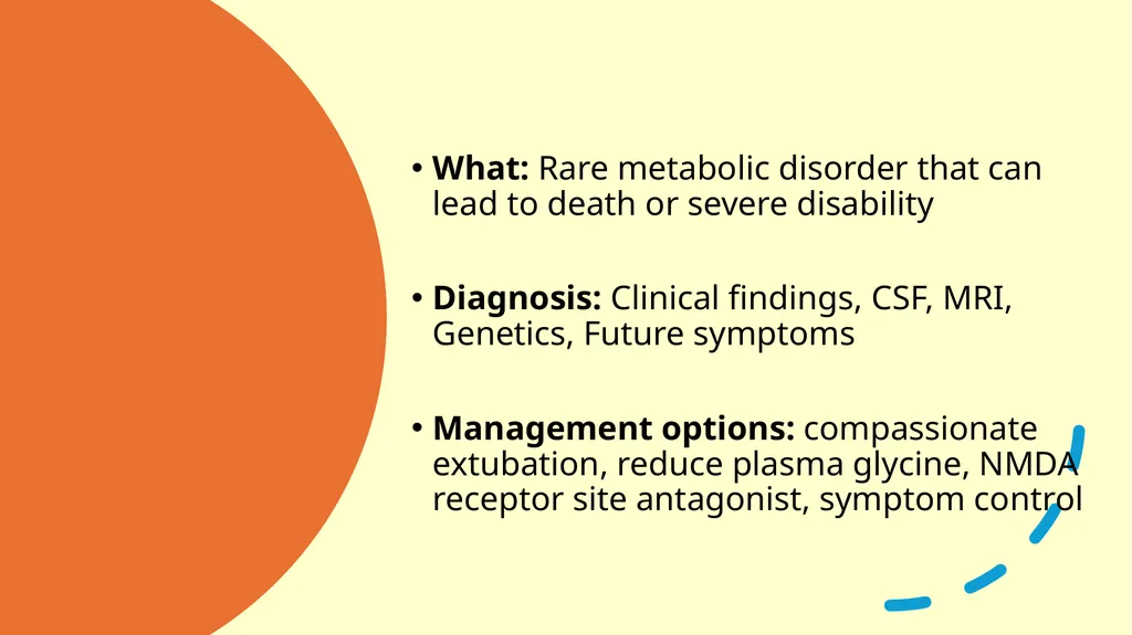 Non-Ketotic Hyperglycinaemia and Communication - slide 2 of 5