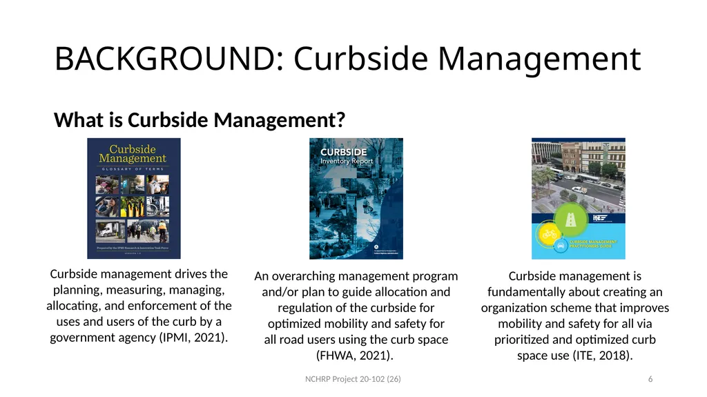 Dynamic Curbside Management: Keeping Pace with New - slide 6 of 31