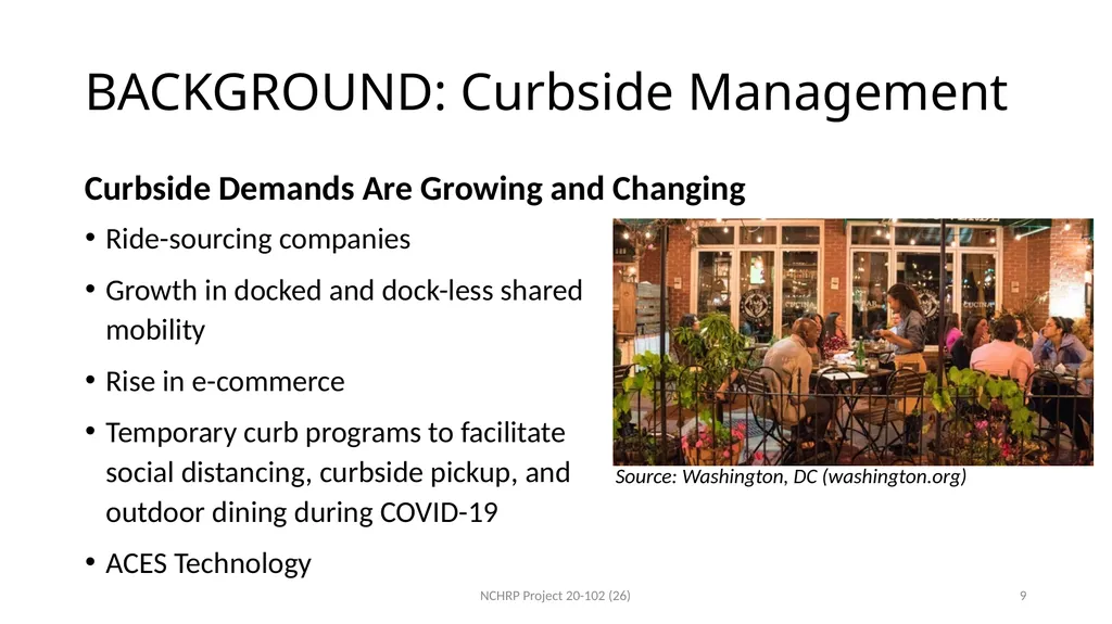 Dynamic Curbside Management: Keeping Pace with New - slide 9 of 31