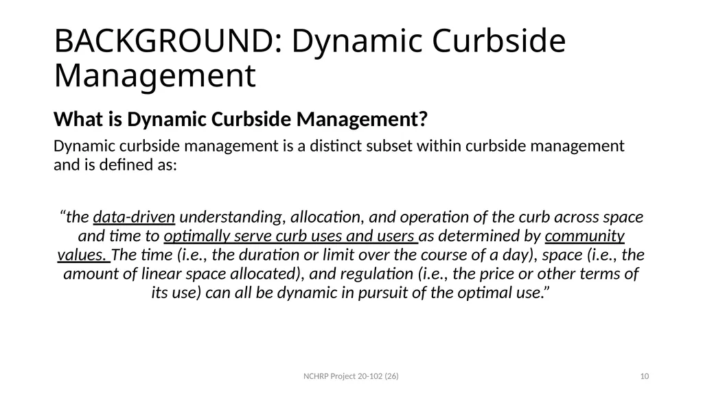 Dynamic Curbside Management: Keeping Pace with New - slide 10 of 31