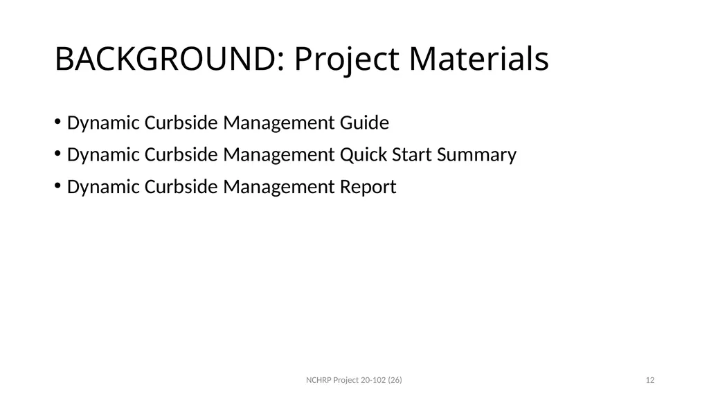 Dynamic Curbside Management: Keeping Pace with New - slide 12 of 31