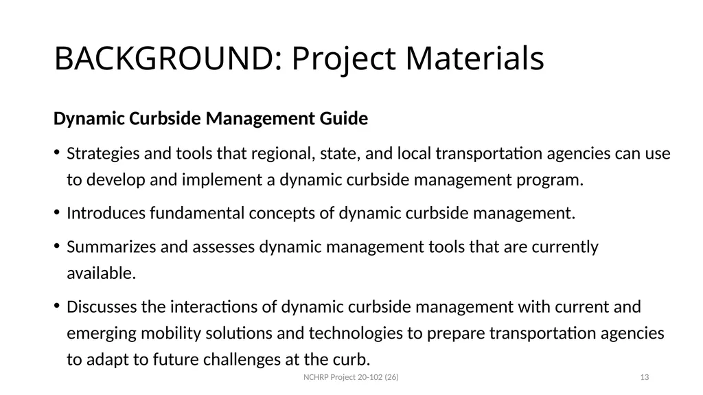 Dynamic Curbside Management: Keeping Pace with New - slide 13 of 31