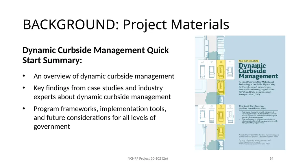 Dynamic Curbside Management: Keeping Pace with New - slide 14 of 31