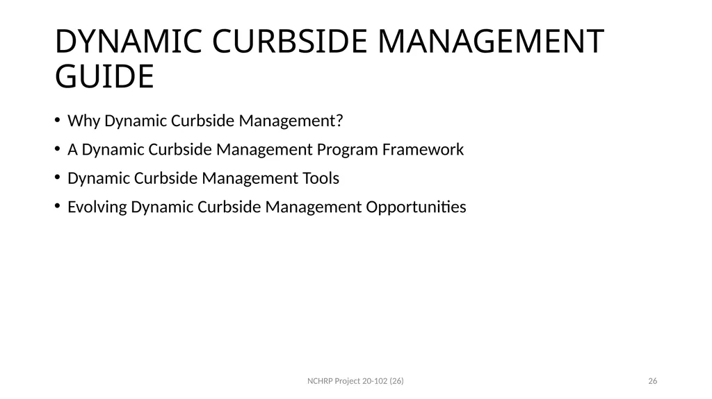 Dynamic Curbside Management: Keeping Pace with New - slide 26 of 31