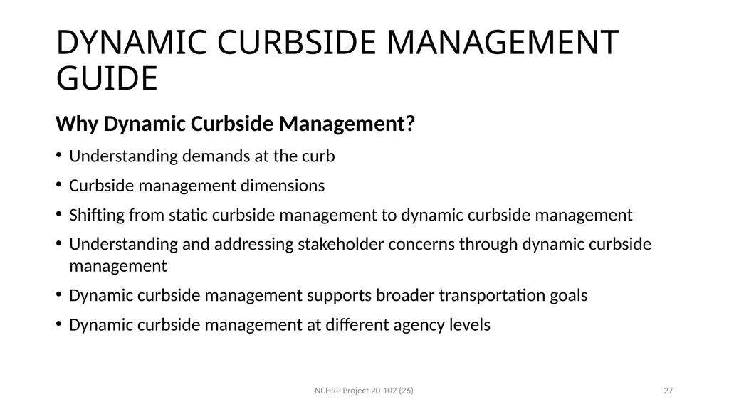 Dynamic Curbside Management: Keeping Pace with New - slide 27 of 31