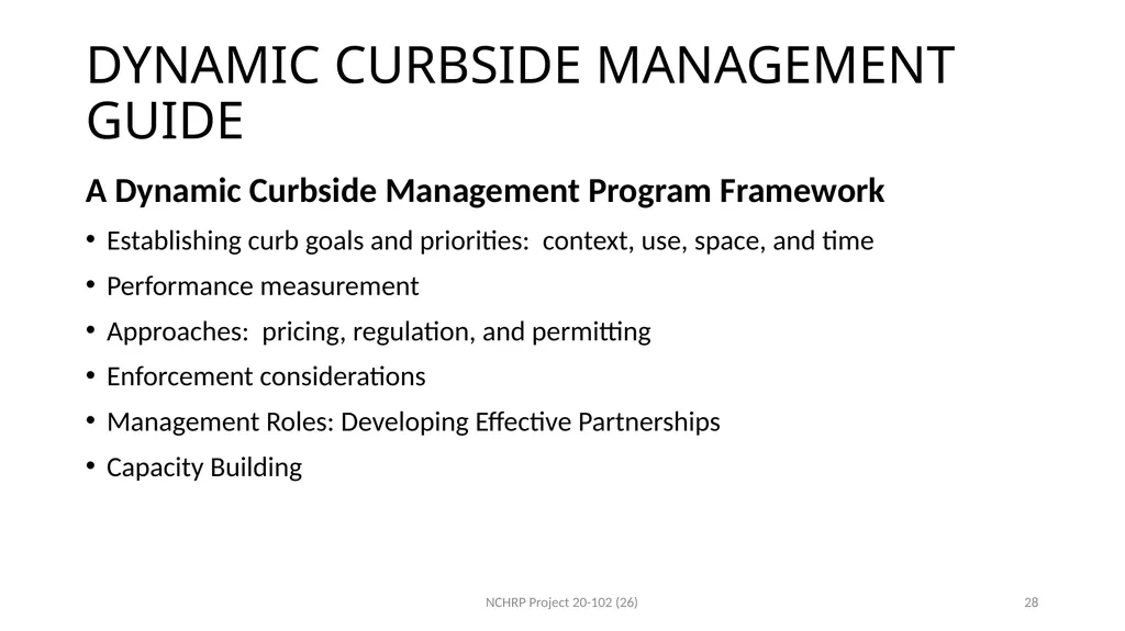 Dynamic Curbside Management: Keeping Pace with New - slide 28 of 31