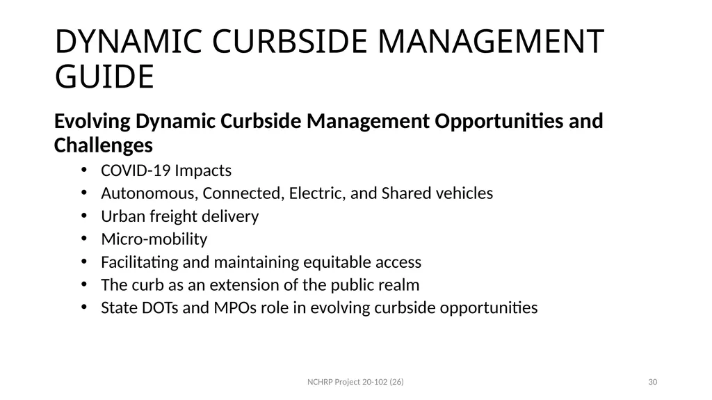 Dynamic Curbside Management: Keeping Pace with New - slide 30 of 31