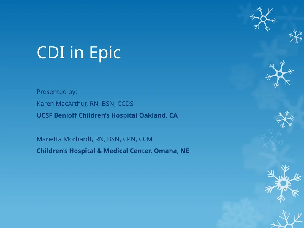 CDI in Epic Presented by: Karen MacArthur, RN, - slide 1 of 17