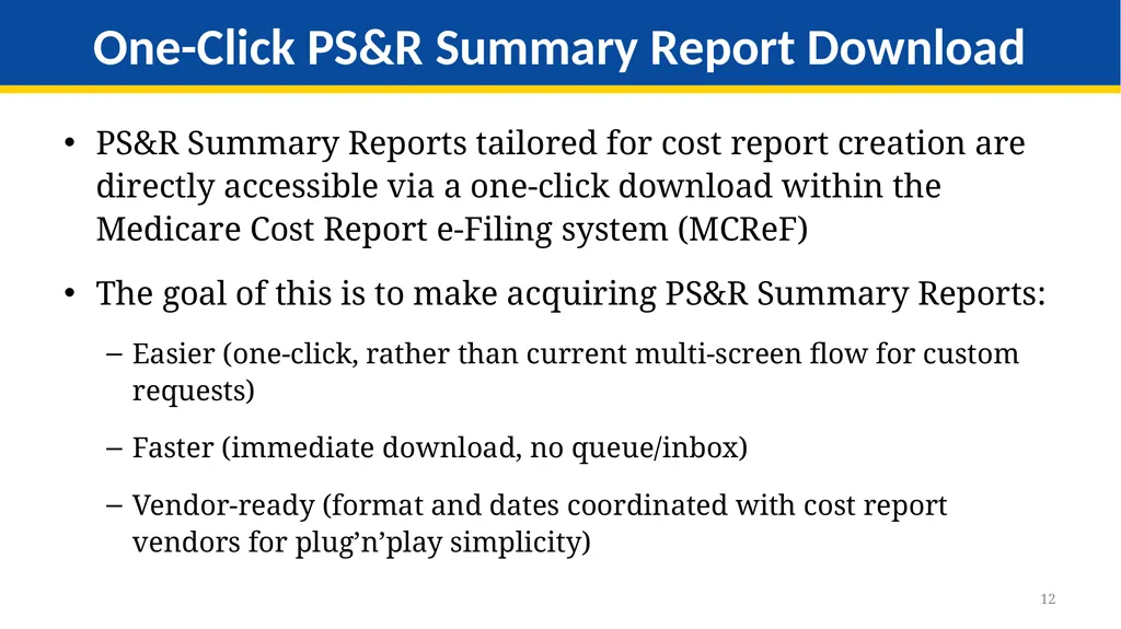 Medicare Part A Cost Report e-Filing Updates - slide 12 of 89