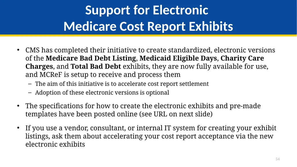 Medicare Part A Cost Report e-Filing Updates - slide 54 of 89