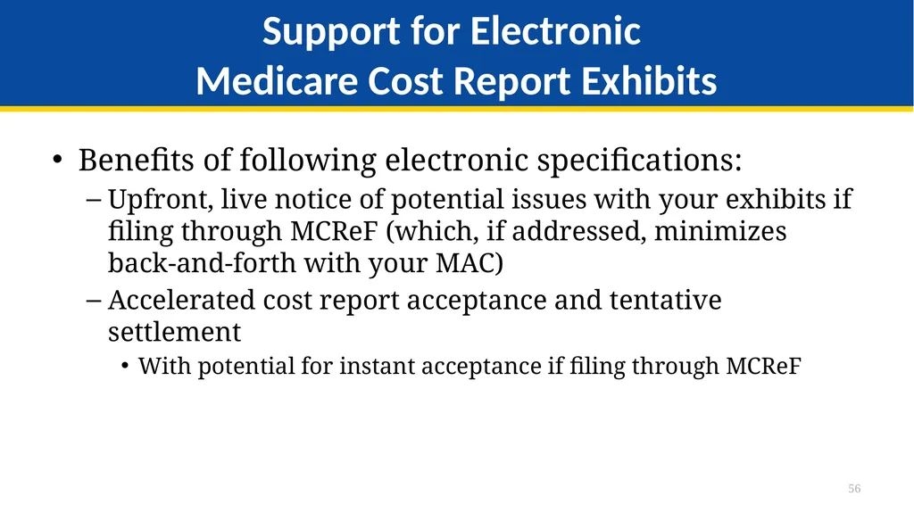 Medicare Part A Cost Report e-Filing Updates - slide 56 of 89